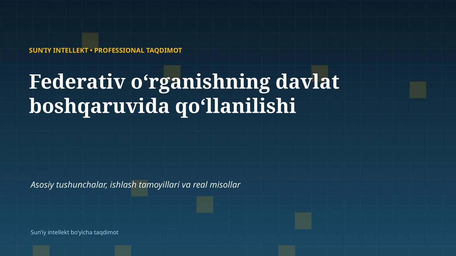 SUNʼIY INTELLEKT • PROFESSIONAL TAQDIMOT 1