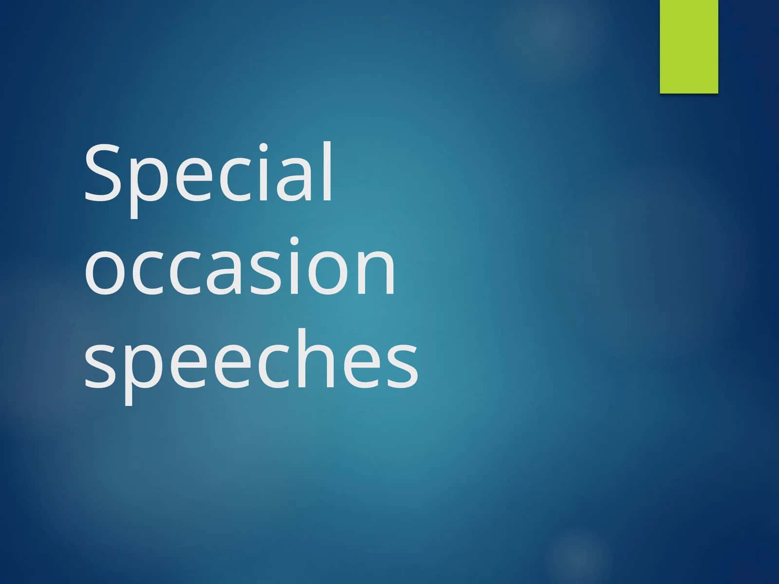 Special occasion speeches 1