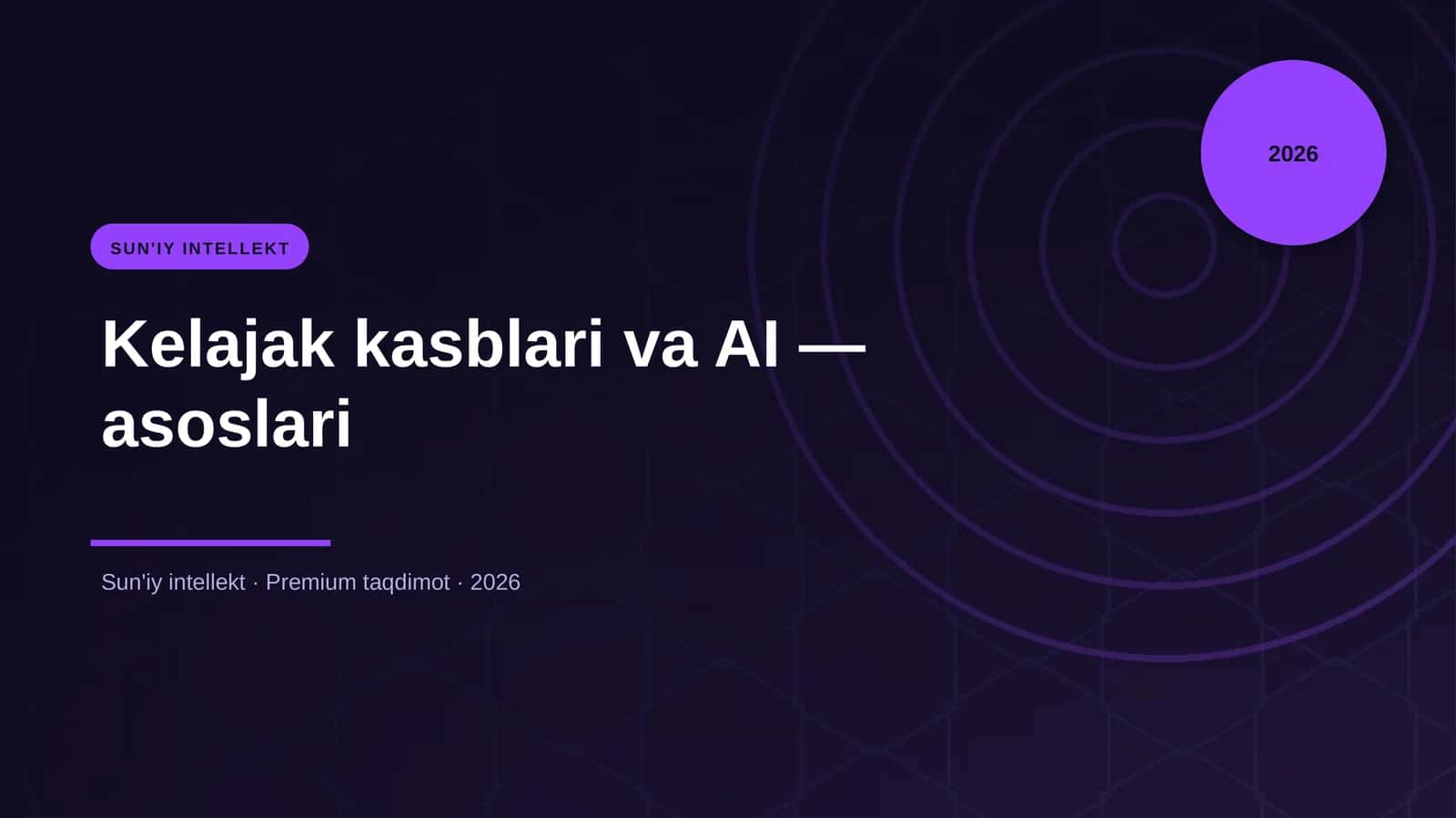 Kelajak kasblari va AI — asoslari 1