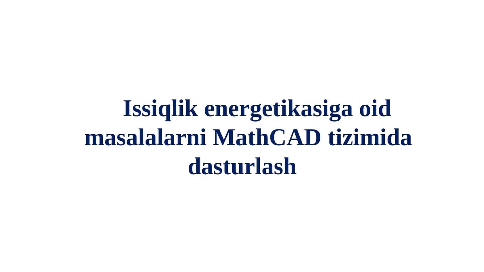 MathCAD dasturlashi elementlari 1