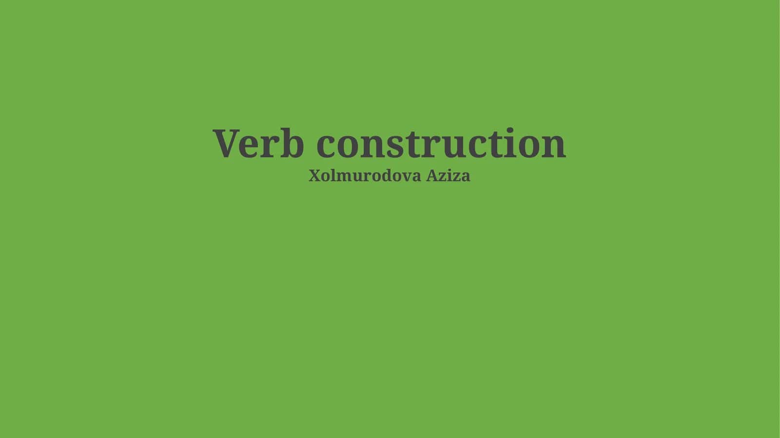 Verb construction 1