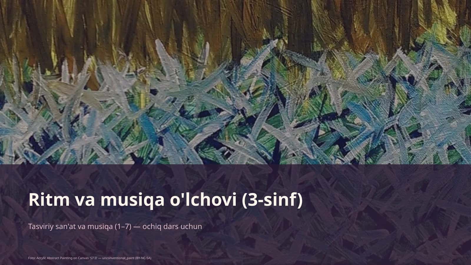 Ritm va musiqa o'lchovi (3-sinf) 1