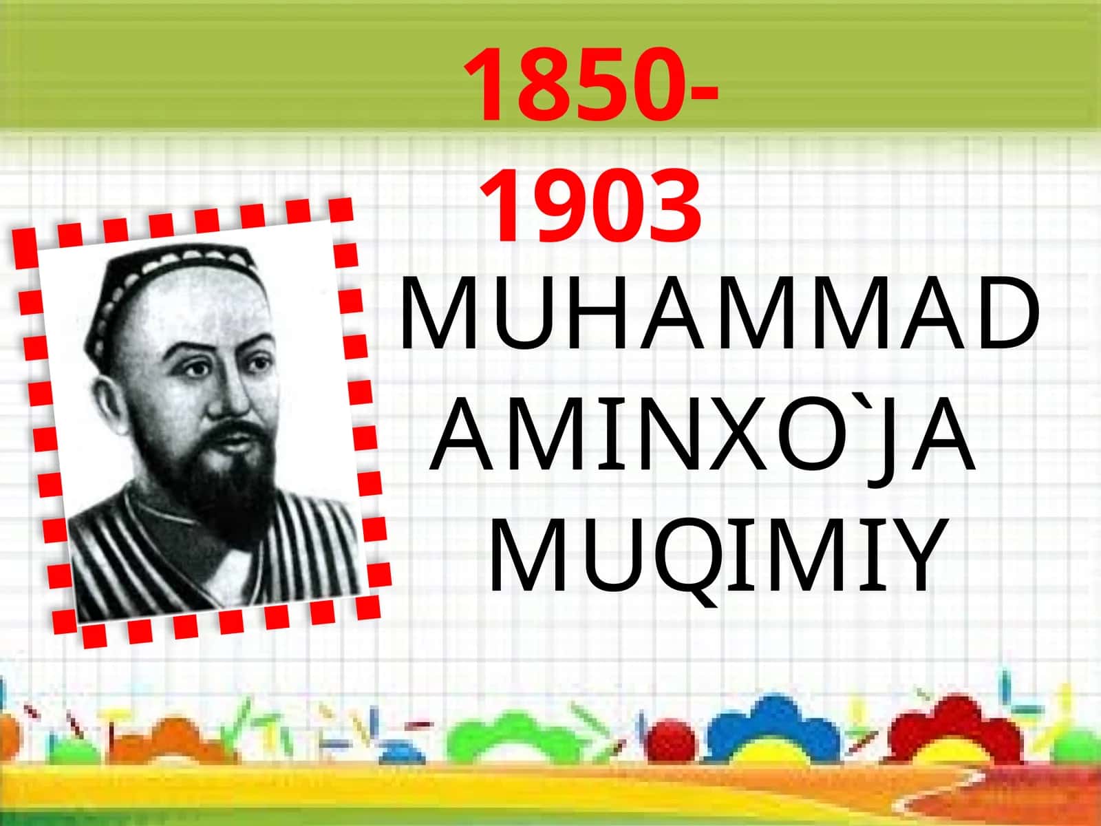 MUHAMMAD AMINXO`JA MUQIMIY 1