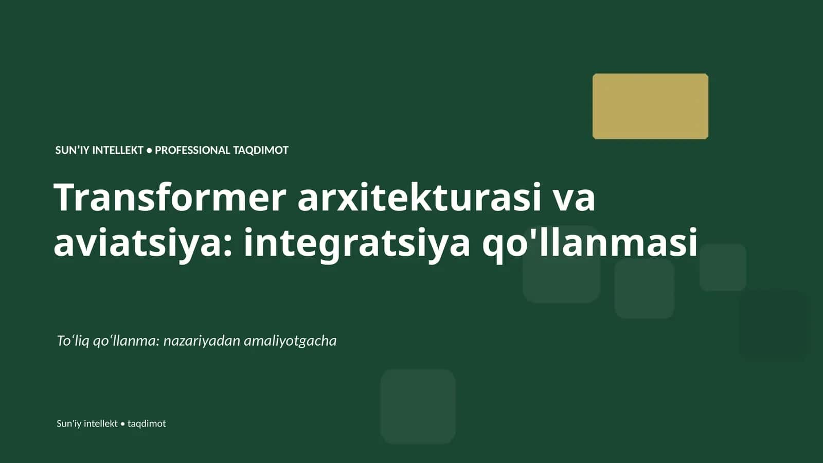 SUNʼIY INTELLEKT • PROFESSIONAL TAQDIMOT 1