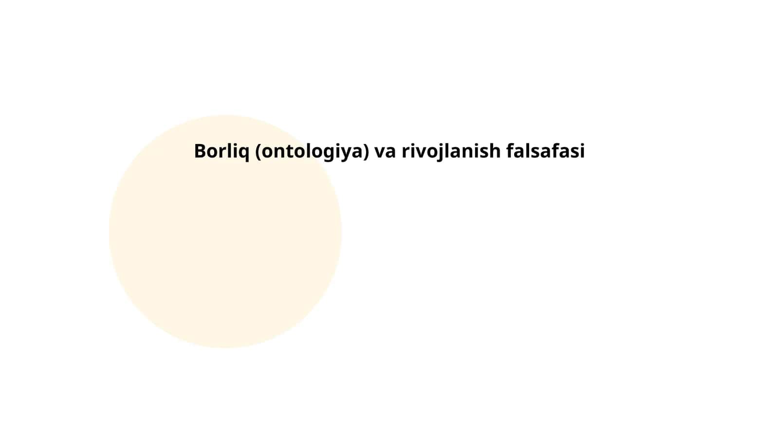 Borliq (ontologiya) va rivojlanish falsafasi 1
