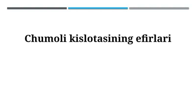 Chumoli kislotasining efirlari 1