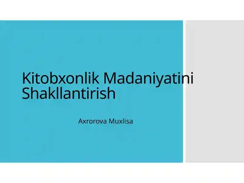 Kitobxonlik Madaniyatini Shakllantirish