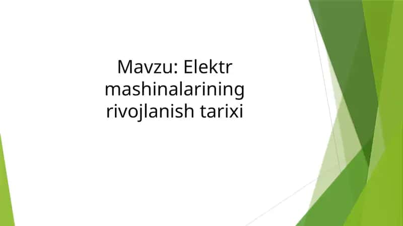 Elektr  mashinalarining rivojlanish tarixi 1