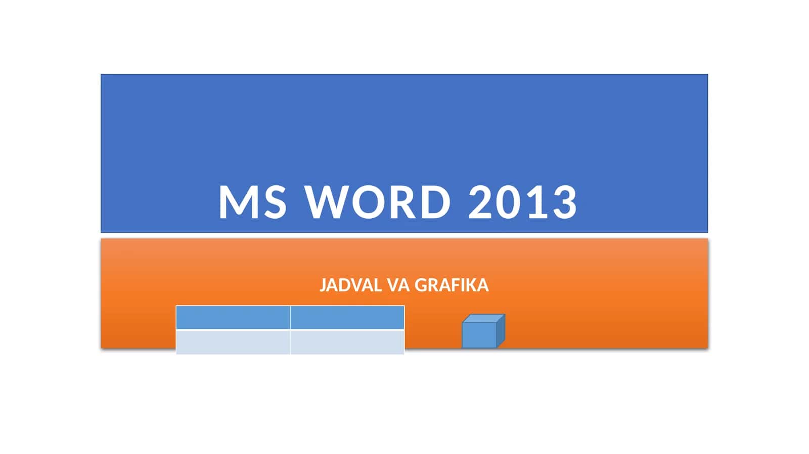 MS WORD 2013 JADVAL VA GRAFIKA 1