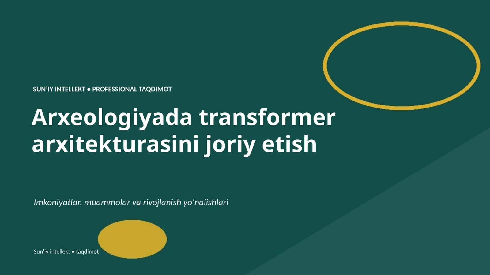 Arxeologiyada transformer arxitekturasini joriy etish 1