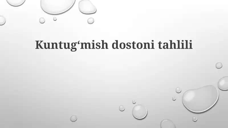 Kuntugʻmishdostonitahlili 1