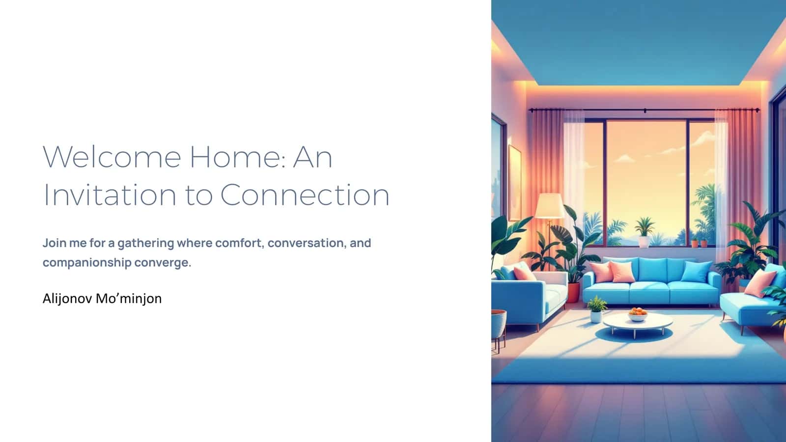 Welcome Home: An Invitation to Connection 1