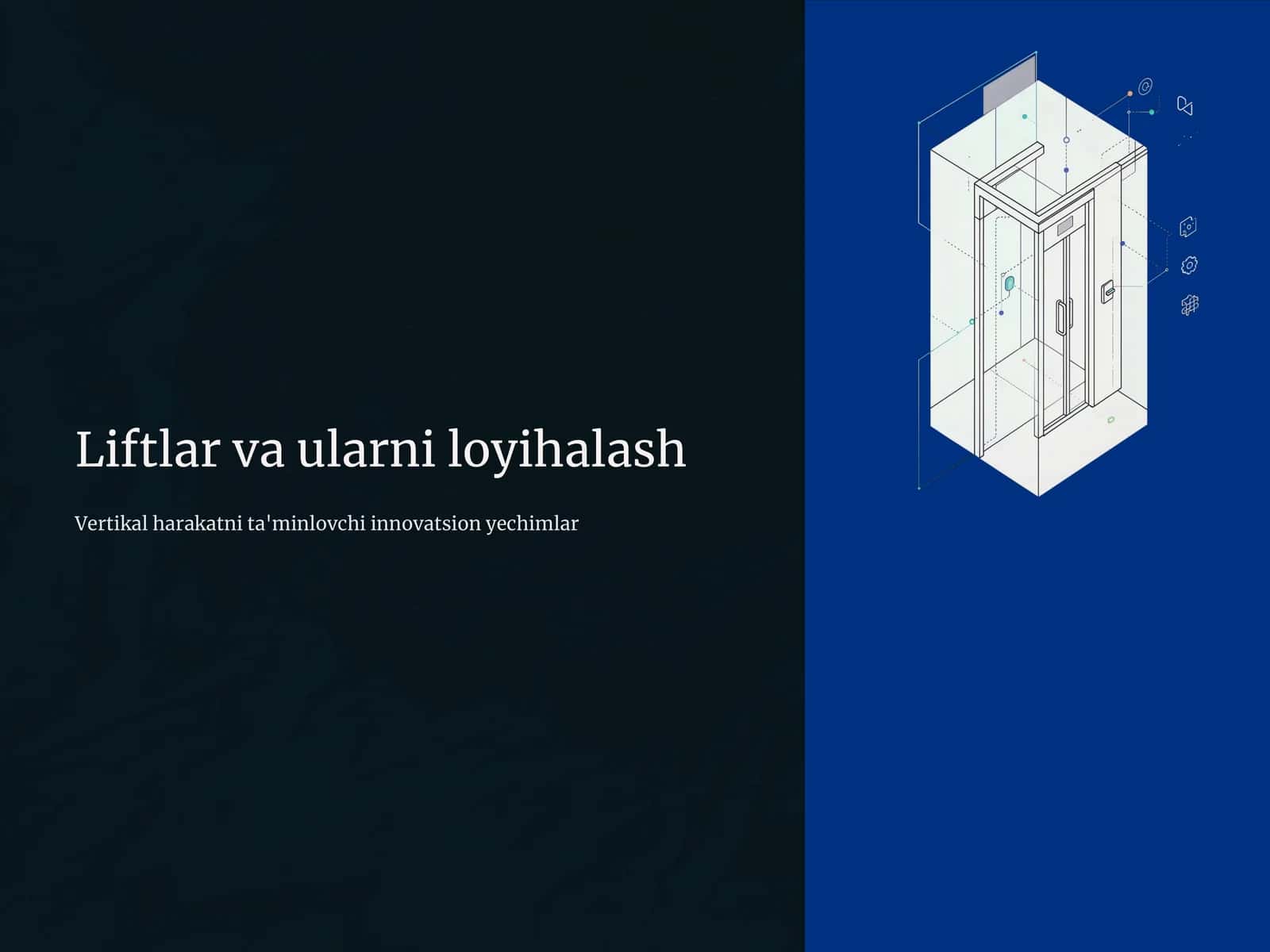 Liftlar va ularni loyihalash 1