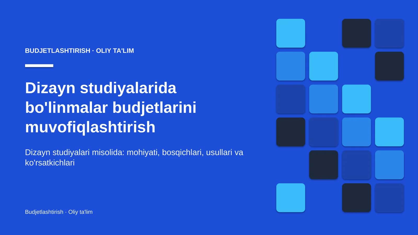 dizayn studiyalarida bo'linmalar budjetlarini muvofiqlashtirish 1288 1