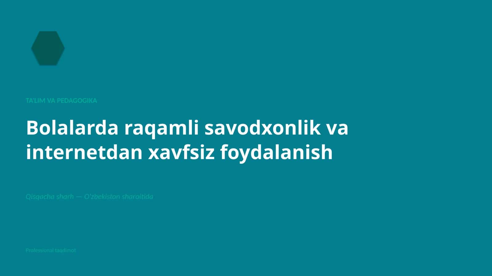 Bolalarda raqamli savodxonlik va internetdan xavfsiz foydalanish 1