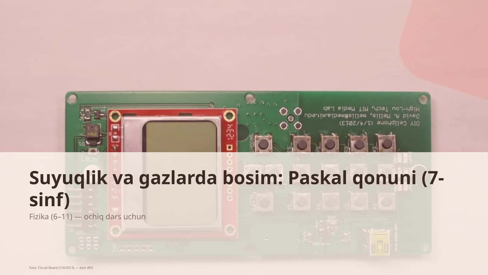 Suyuqlik va gazlarda bosim: Paskal qonuni (7-sinf) 1