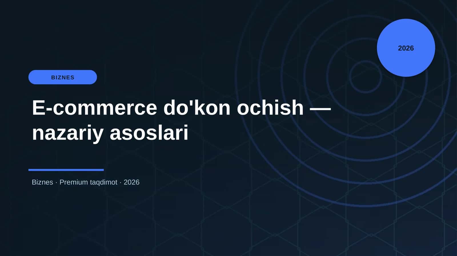 E-commerce do'kon ochish — nazariy asoslari 1