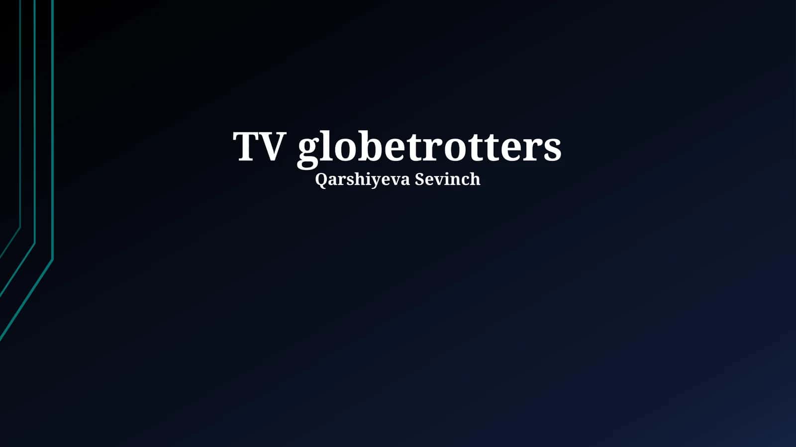 TV globetrotters 1