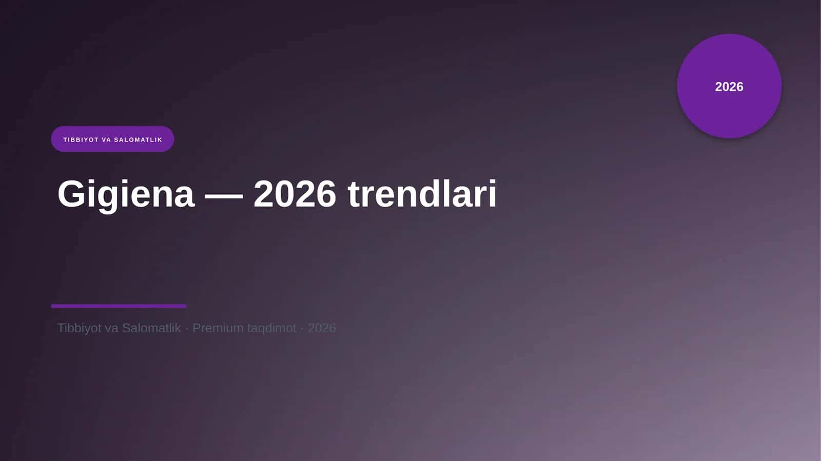 Gigiena — 2026 trendlari 1
