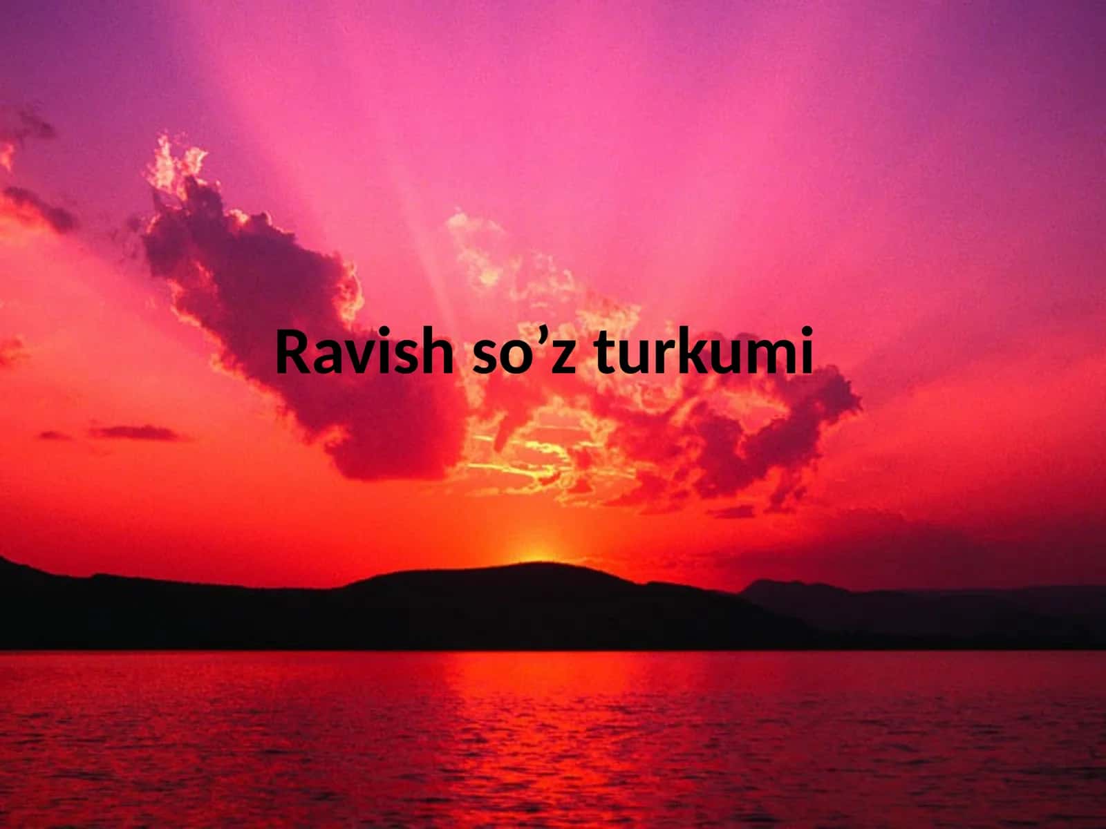 Ravish so’z  turkumi 1