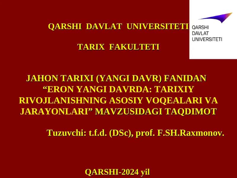 Eron yangi davrda: tarixiy rivojlanishning asosiy voqealari va jarayonlari 1
