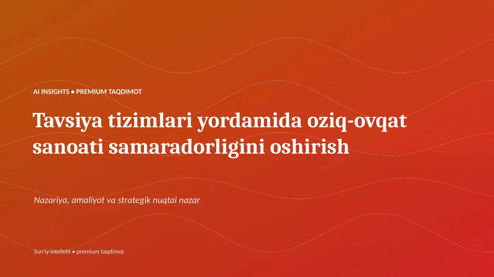 AI INSIGHTS • PREMIUM TAQDIMOT 1