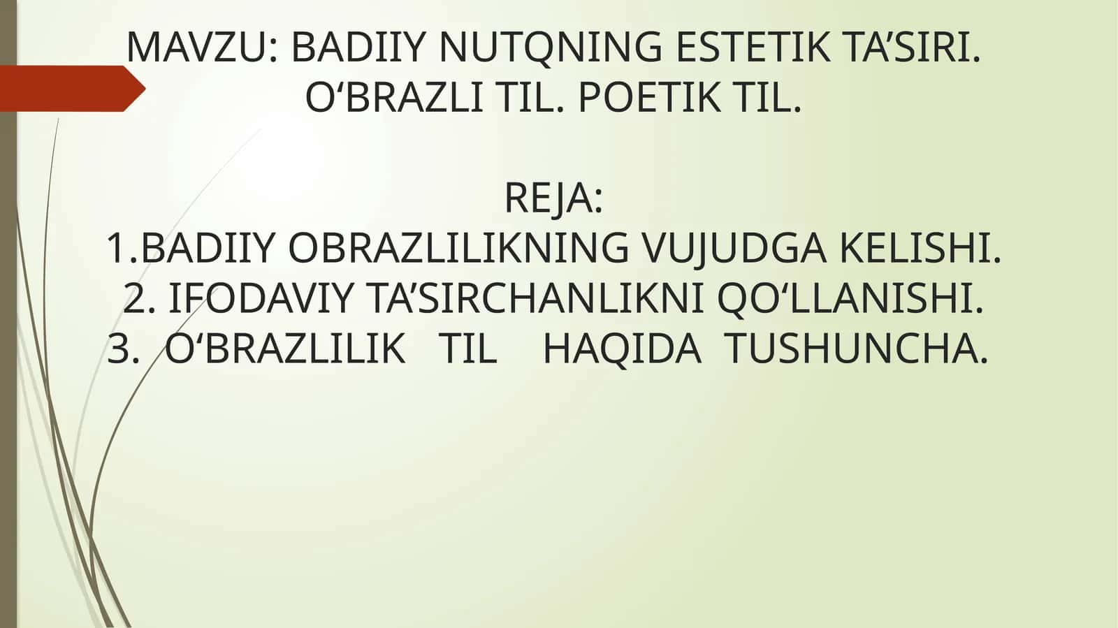 BADIIY NUTQNING ESTETIK TASIRI. OBRAZLI TIL. POETIK TIL 1