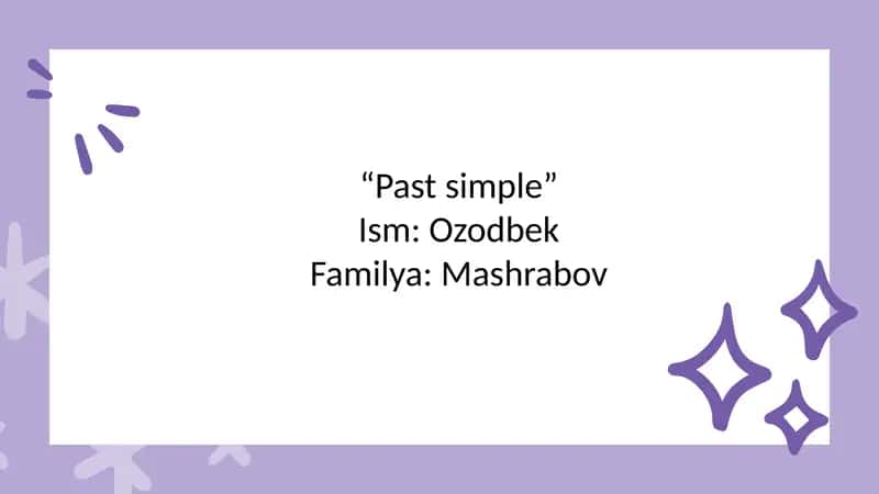 Past Simple 1