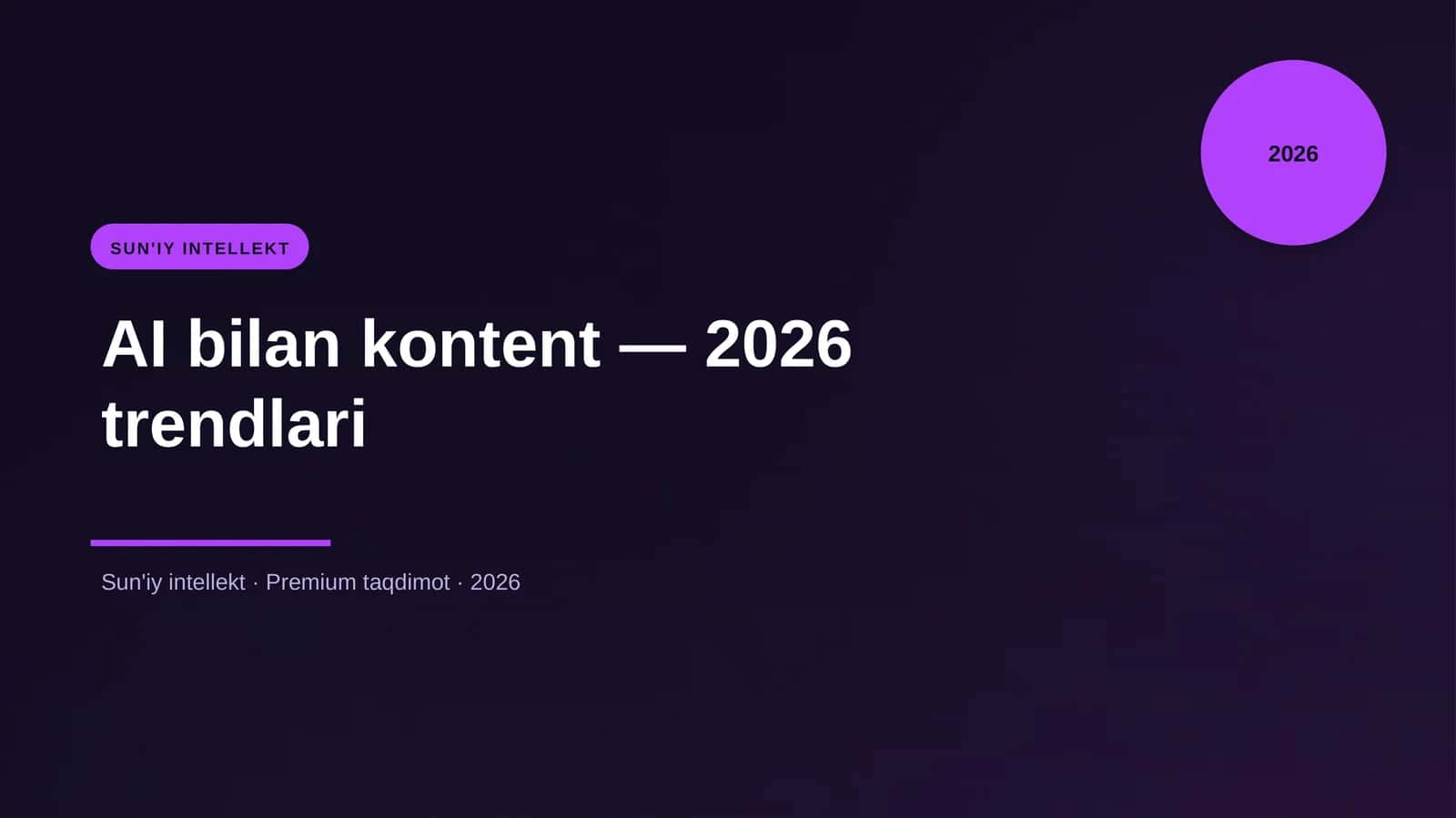 AI bilan kontent — 2026 trendlari 1