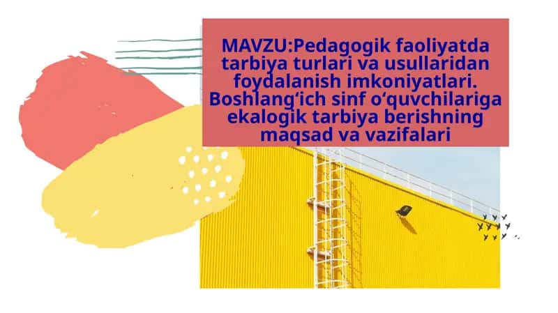 Pedagogik faoliyatda tarbiyat usullari 1