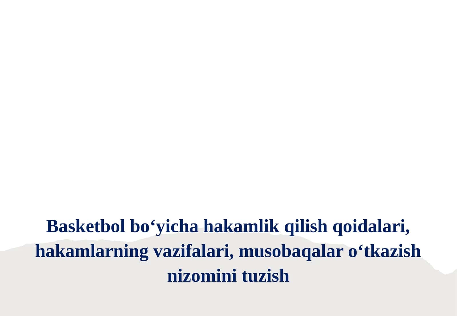 Basketbolbo‘yicha hakamlik qoidalari 1
