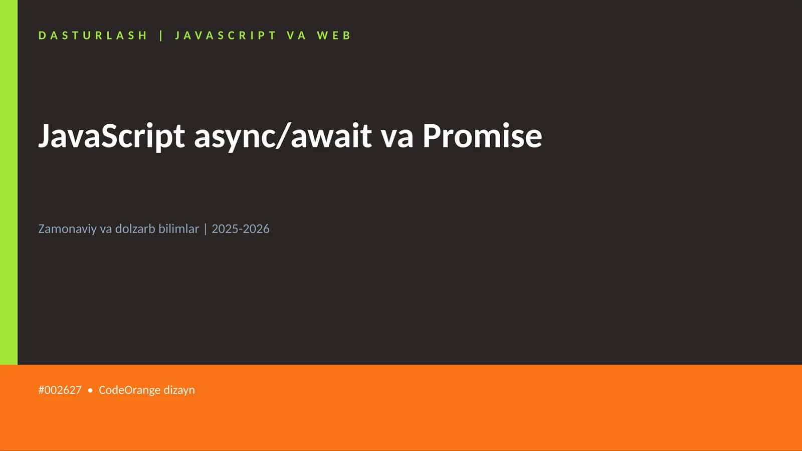 JavaScript async/await va Promise 1