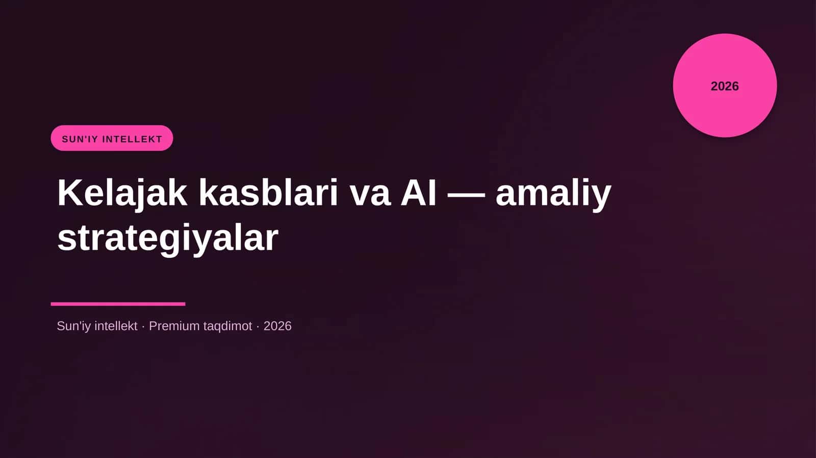 Kelajak kasblari va AI — amaliy strategiyalar 1