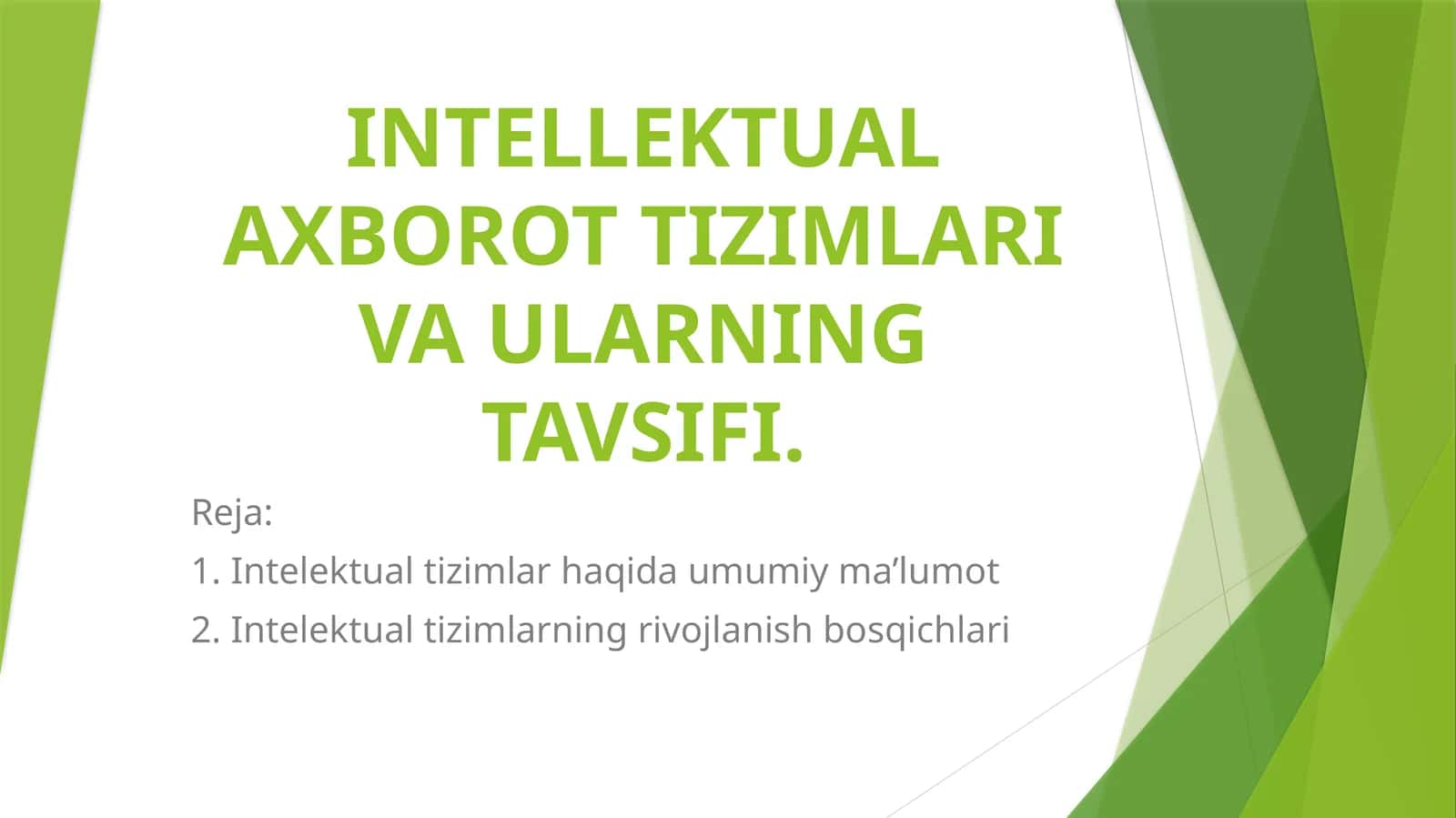 Intellektual Axborot Tizimlari 1