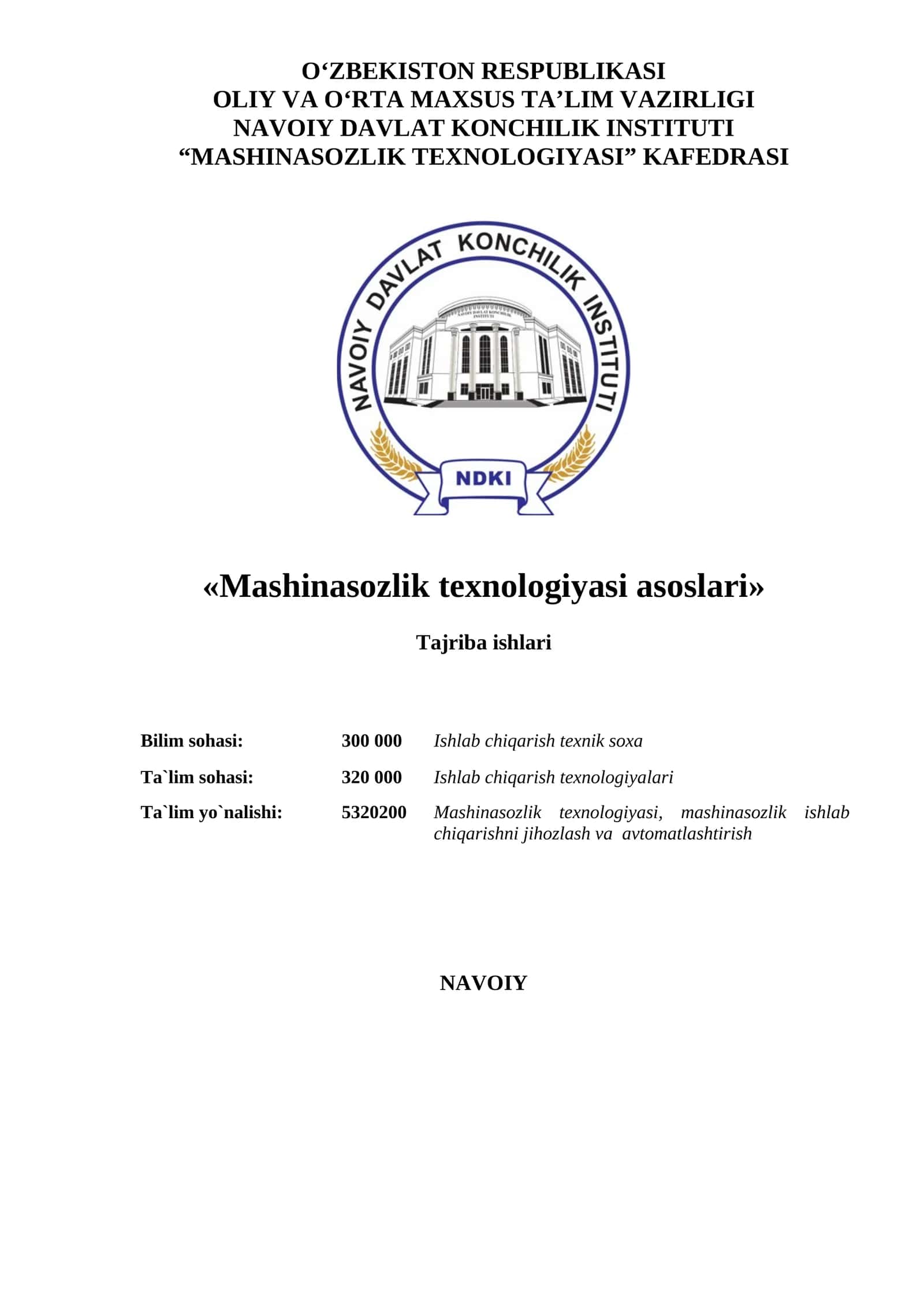 Mashinasozlik texnalogiyalari asosidan labaratoriyalar 1