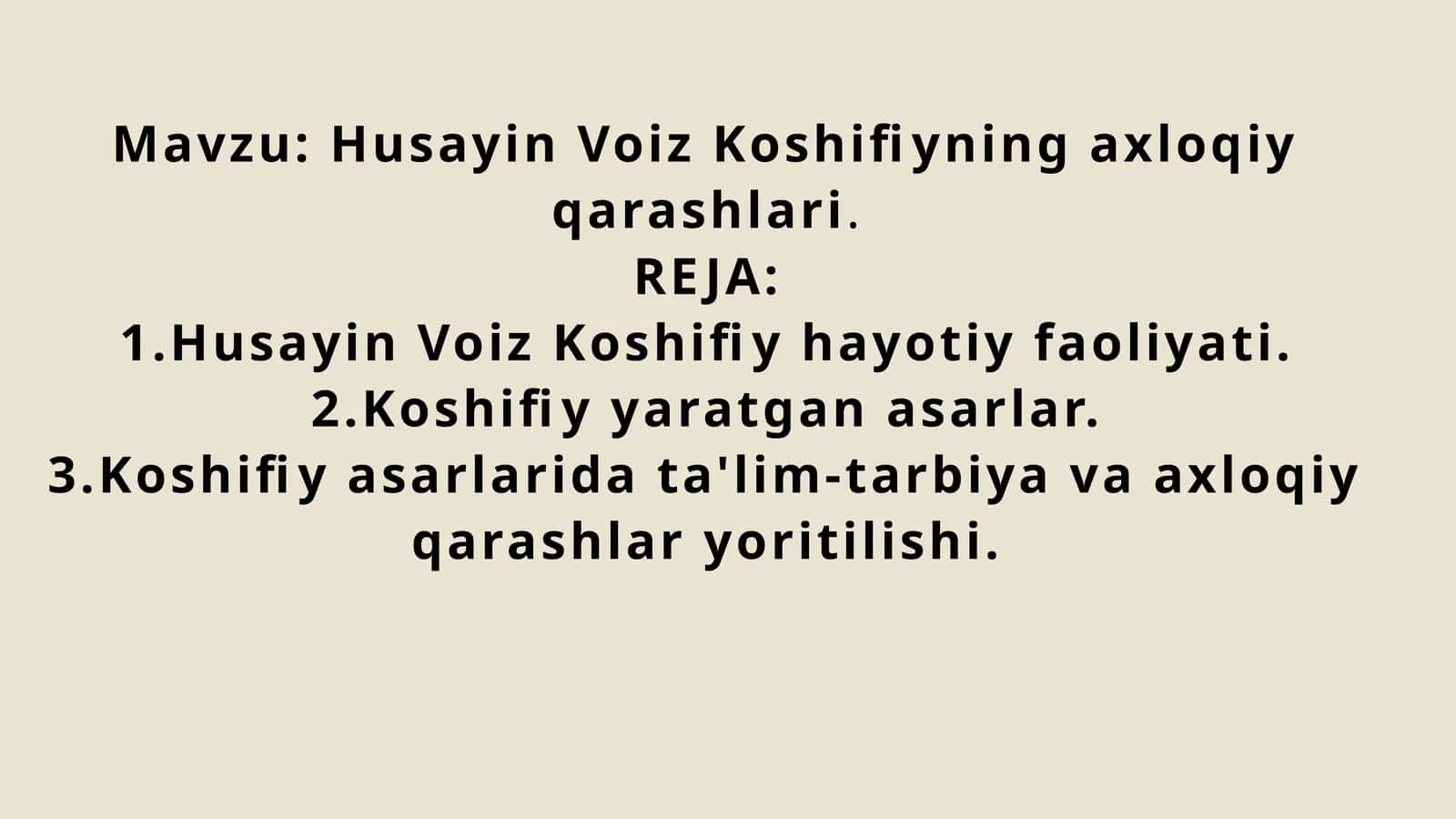 Husayin Voiz Koshifiyning axloqiy qarashlari 1