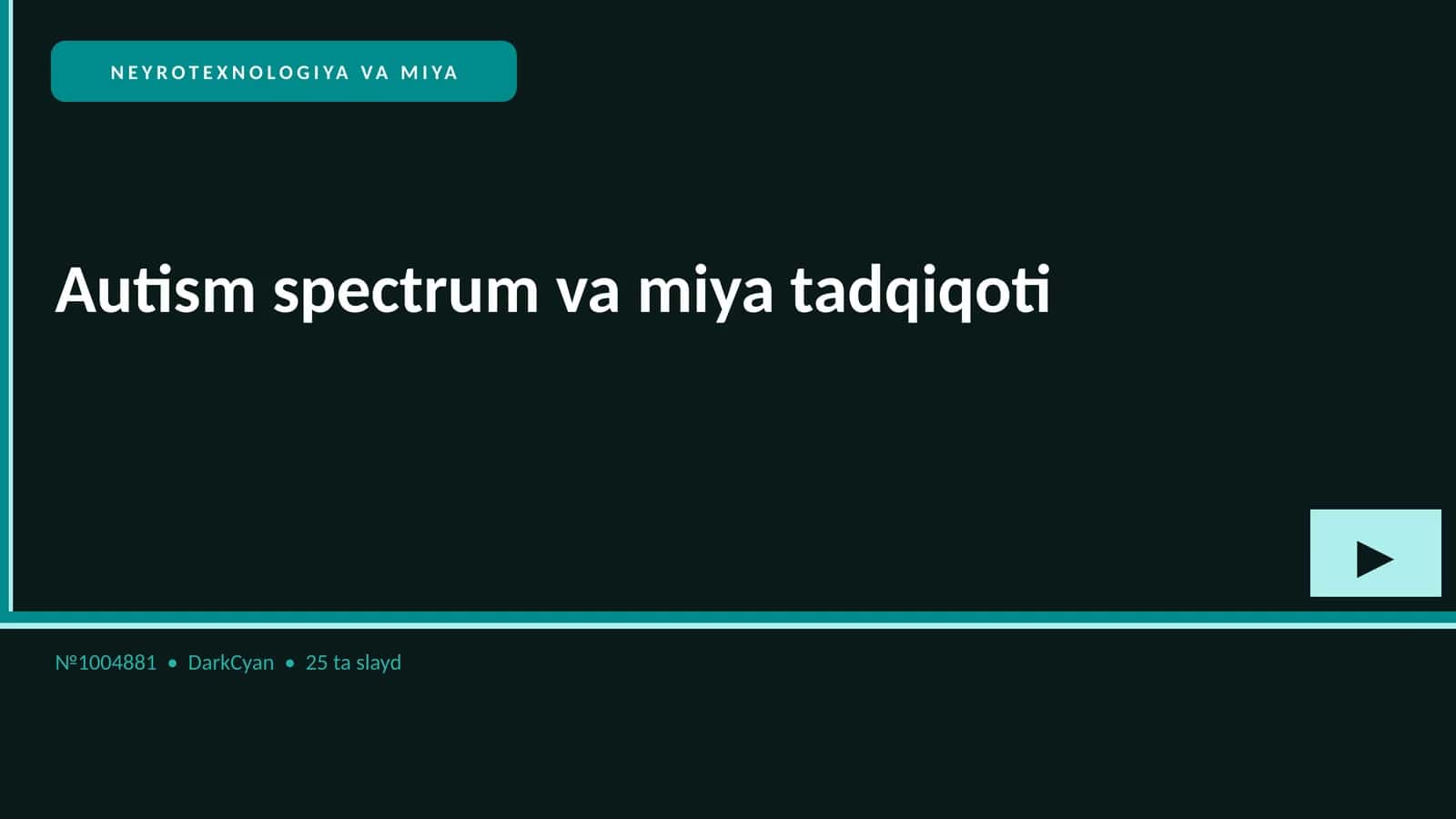 AUTISM SPECTRUM VA MIYA TADQIQOTI 1