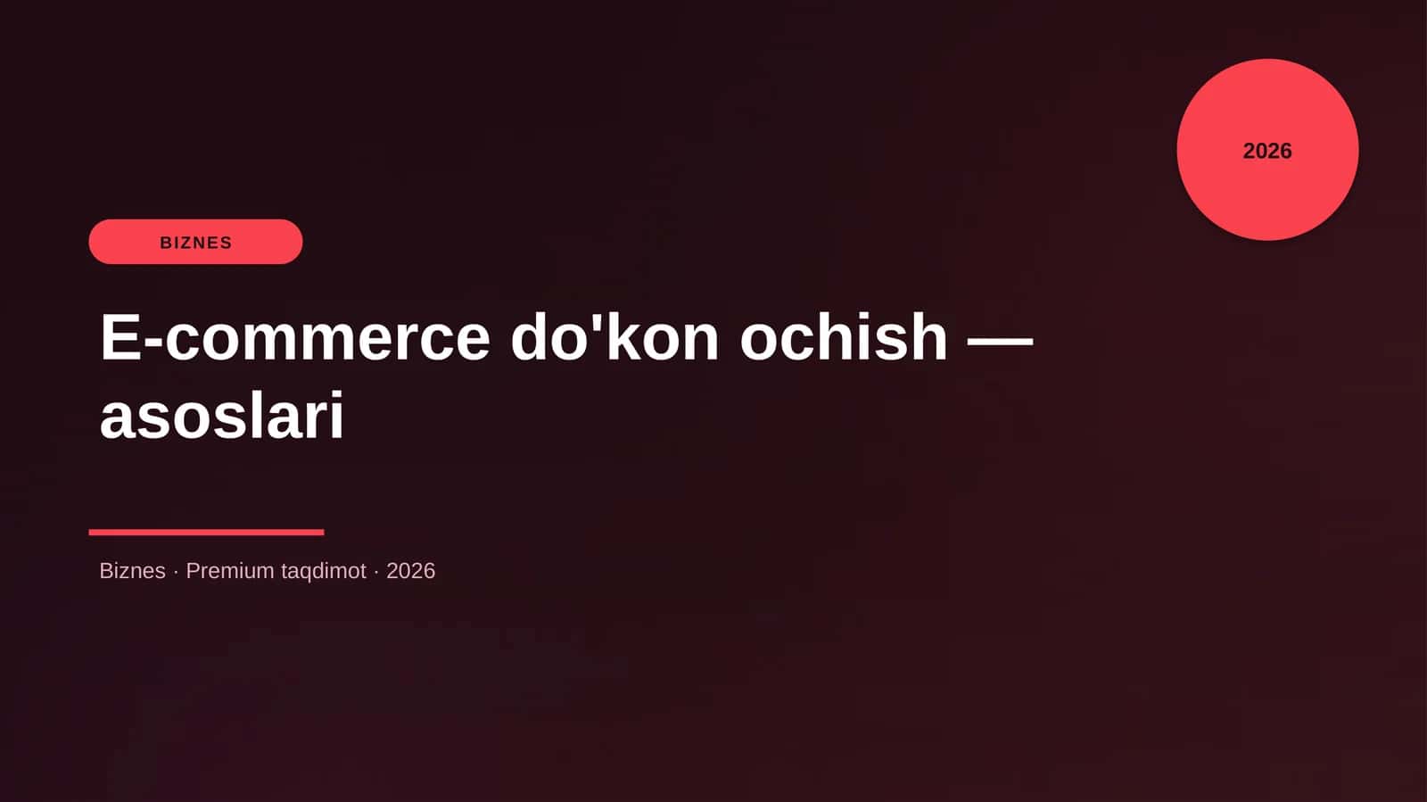 E-commerce do'kon ochish — asoslari 1