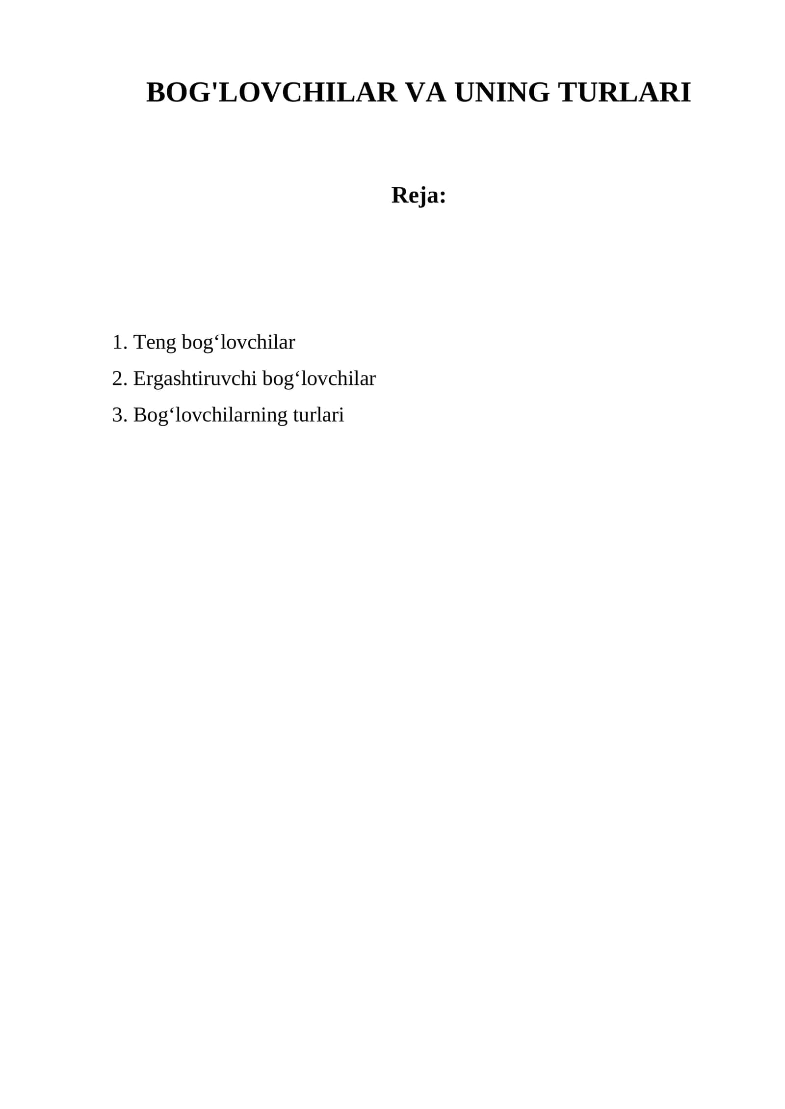 BOG'LOVCHILAR VA UNING TURLARI 1