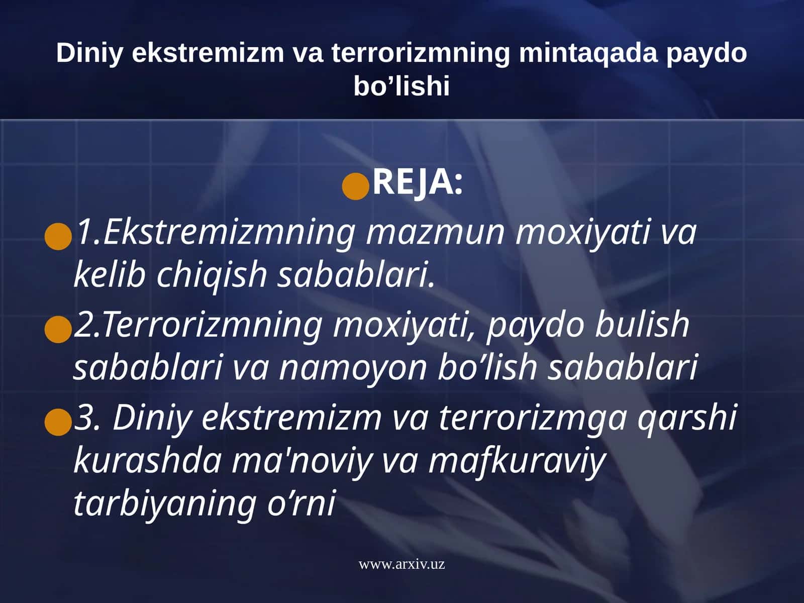 Diniy ekstremizm va terrorizmning mintaqada paydo bo’lishi 1