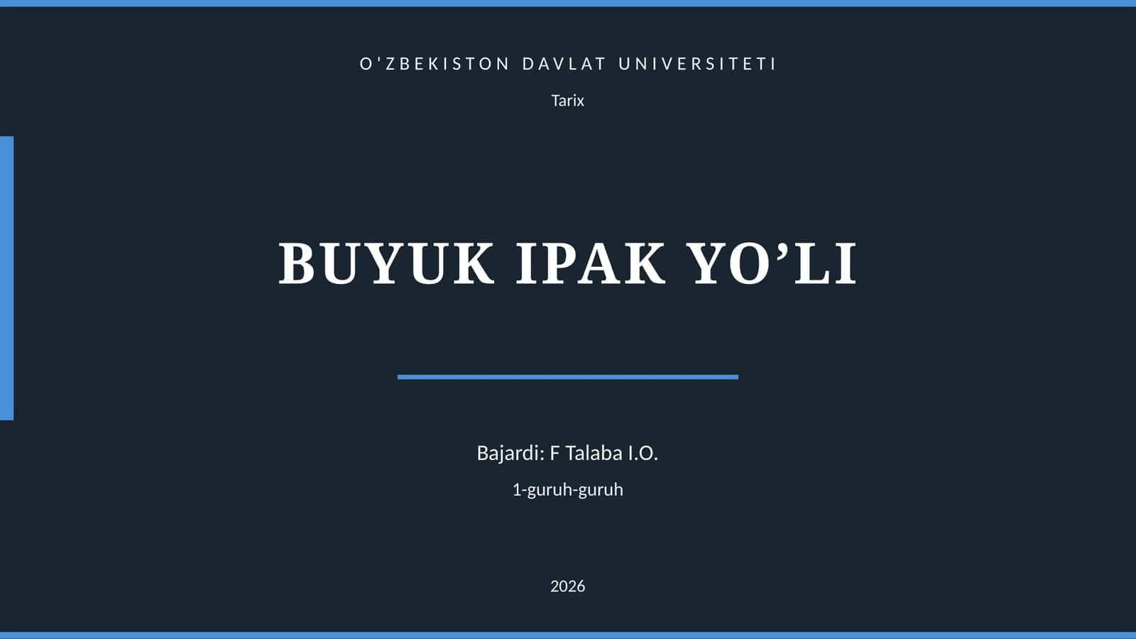 BUYUK IPAK YO’LI 1