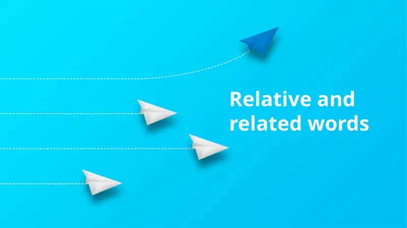 Relative and related words 1
