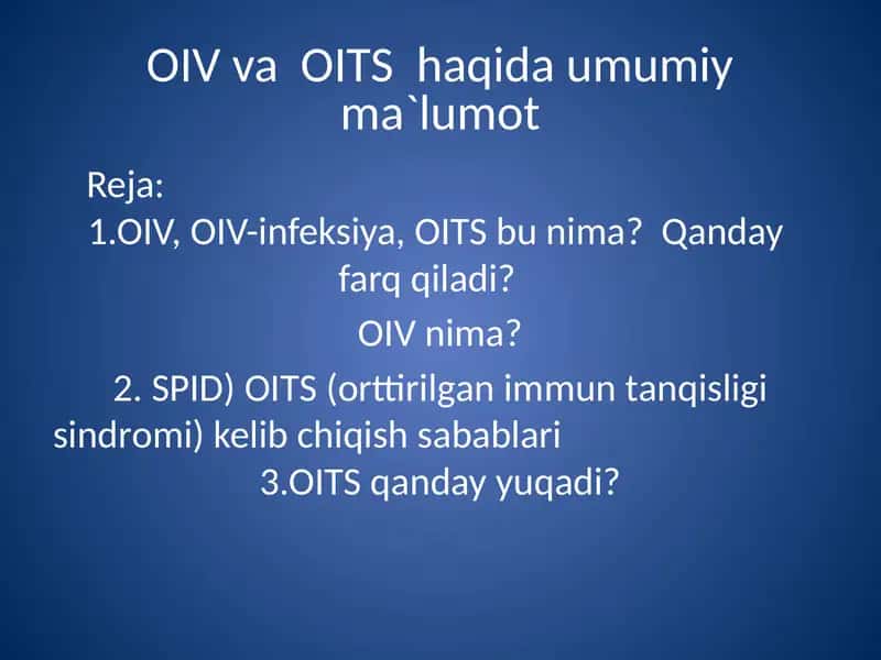 OIV va  OITS  haqida umumiy ma`lumot 1