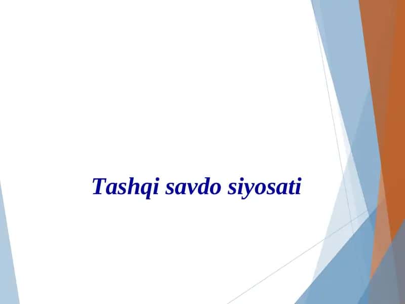 Tashqi savdo siyosati 1