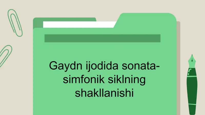 Gaydnning sonata va simfonik siklining shakllanishi 1