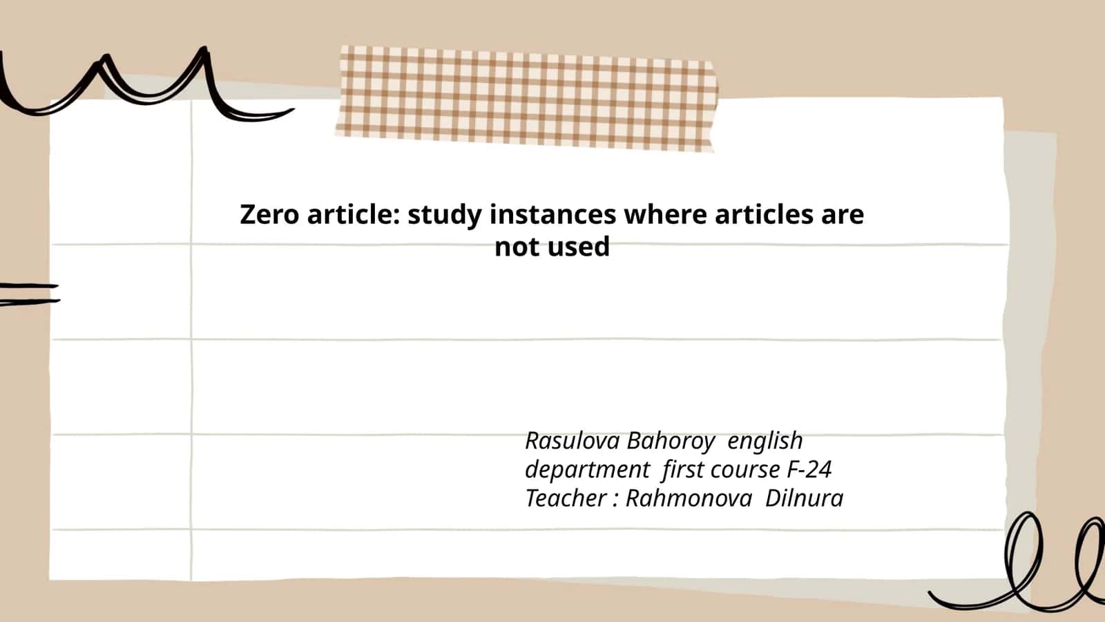 Zero article: study instances where articles are not used 1