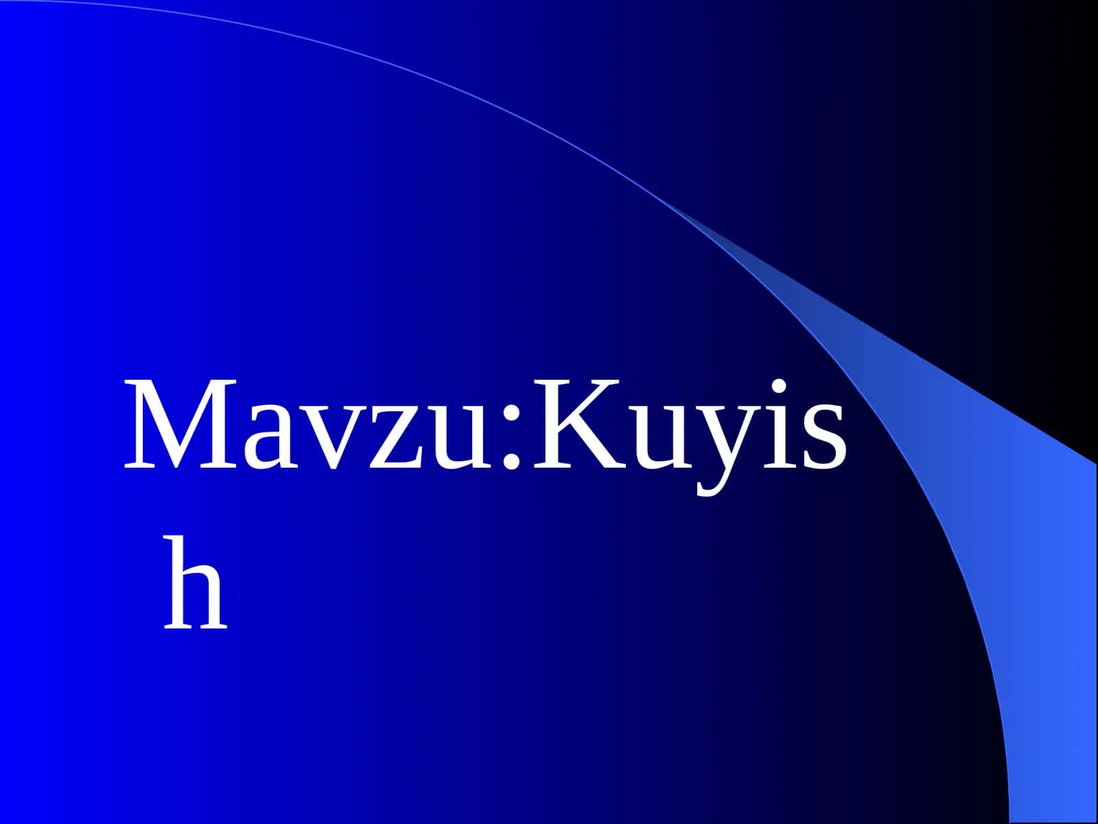 Kuyish 1