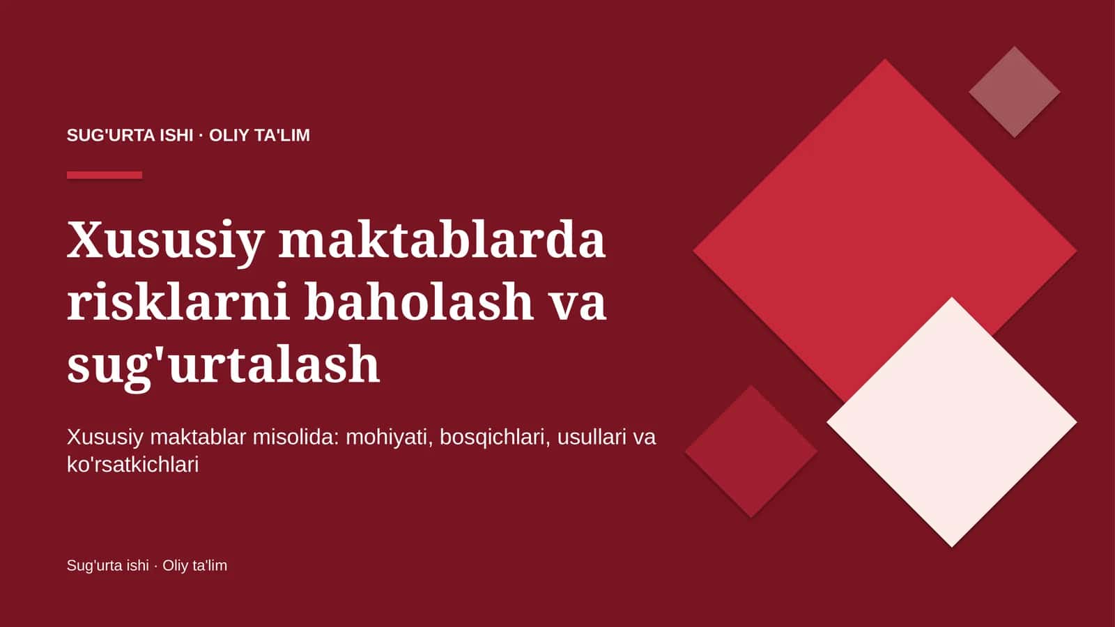Xususiy maktablarda risklarni baholash va sug'urtalash 1