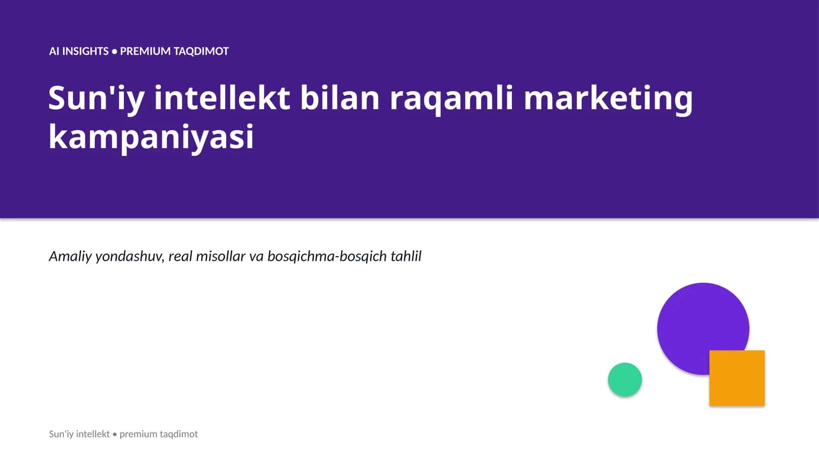 Sun'iy Intellekt bilan Raqamli Marketing Kampaniyasi 1