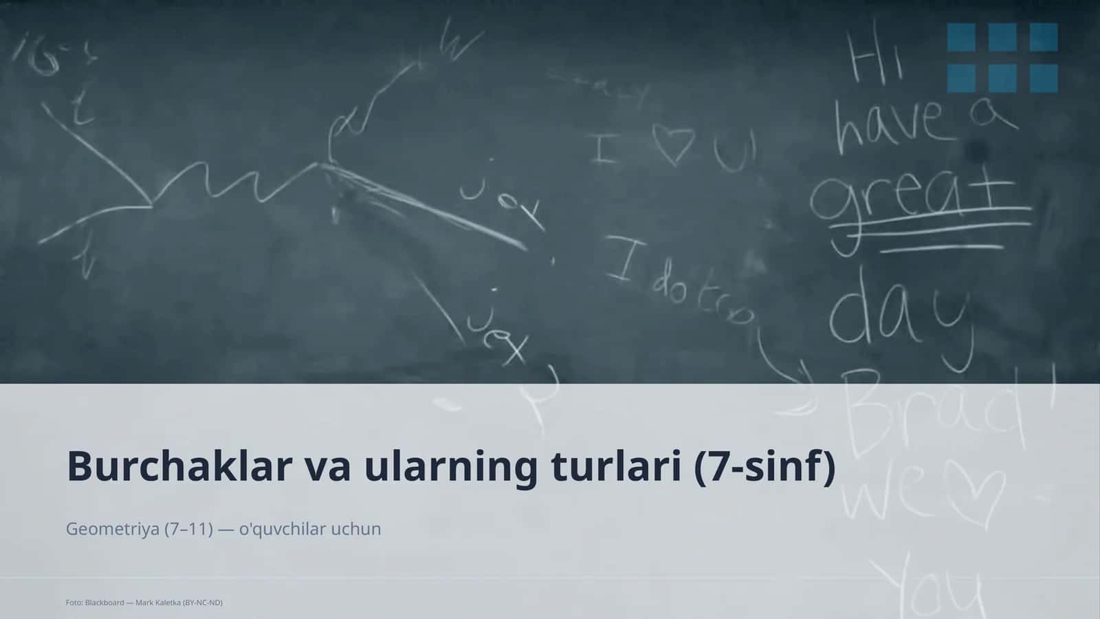 Burchaklar va ularning turlari (7-sinf) Geometriya (7–11) 1